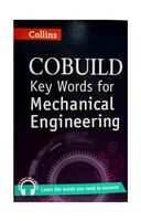 Cobuild Key Words For Mechanical Engineering - Colllins