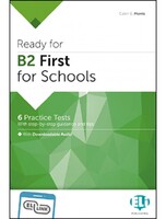 READY FOR B2 FIRST for School - Practice Tests - Eli
