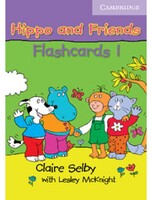 Hippo and Friends 1 Flashcards - Cambridge