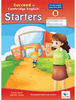 Cambridge YLE - Succeed in Pre-A1 STARTERS - 2018 Format - 8 Practice Tests - OVERPRINTED Edition with Teacher's Guide - Global
