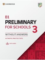 B1 Preliminary for Schools 3 Student's Book without Answers with Digital Pack - CAMBRIDGE