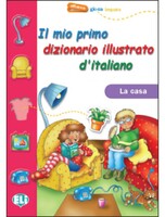 Eli - IL MIO PRIMO DIZ. ILLUSTRATO D'ITALIANO - La scuola