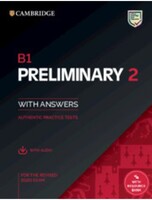 B1 Preliminary 2 for the Revised 2020 Exam Student's Book with Answers with Audio - Cambridge