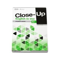 Close Up B2 English in Use, Student's Book - National Geographic