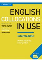 English Collocations in Use: Intermediate, Book with Answers - Cambridge