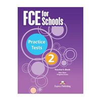 Curs Limba Engleza Examen Cambridge FCE for Schools Practice Tests 2 Manualul Profesorului OVERPRINTED - EXPRESS