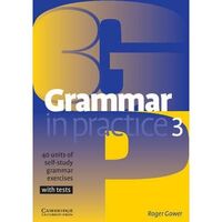 Grammar in Practice 3 - Cambridge