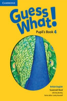 Guess What! 4 Pupil's Book British English - Cambridge