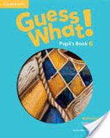 Guess What! 6 Pupil's Book - Cambridge