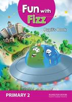 Fun with Fizz 2: Pupil's book + E-book - Hamilton