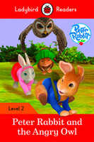 Peter Rabbit - Peter Rabbit and the Angry Owl -Level 2