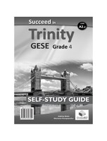 Succeed in Trinity-GESE-Grade 4 - CEFR A2.2 - Global ELT - Self-study