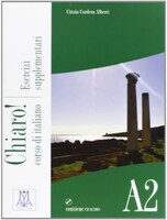 Chiaro! A2 – Esercizi supplementari (libro + CD audio) -ALMA
