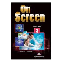 On Screen 3, Manualul elevului- Express Publishing