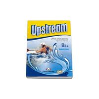 Upstream Upper Intermediate B2+, Manualul elevului (revizuit 2015) - Express Publishing