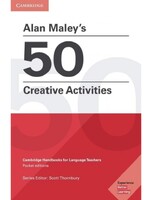 Alan Maley s 50 Creative Activities Pocket Editions -CAMBRIDGE