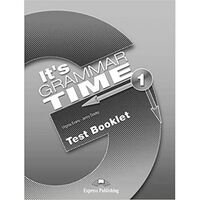 Curs de gramatică limba engleza It's Grammar Time 1 Teste- Express Publishing