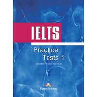 Ielts Practice tests 1, Manualul elevului - Express Publishing