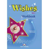 Wishes B2.1, Caietul Elevului (revizuit 2015)- Express Publishing