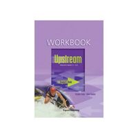 Upstream Proficiency, Caietul elevului - Express Publishing