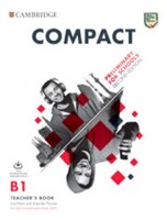 Compact Preliminary for Schools Teacher's Book with Downloadable Class Audio and Teacher's Photocopiable Worksheets - Cambridge